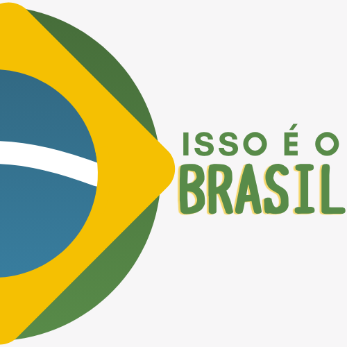 Isso é o Brasil